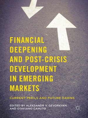 cover image of Financial Deepening and Post-Crisis Development in Emerging Markets